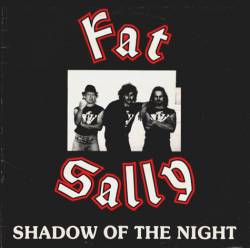 Fat Sally : Shadow of the Night